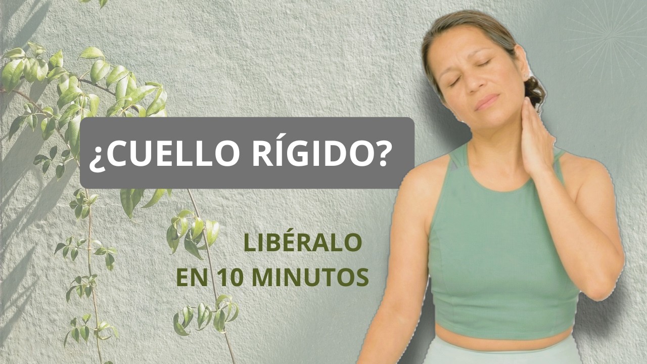 Cuello Rigido ¿Cuello rígido? Libera tensión en cuello y hombros en 10 minutos - YouTube