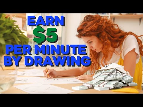 Earn $5 Per Minute By Drawing | Make Money Online 2021