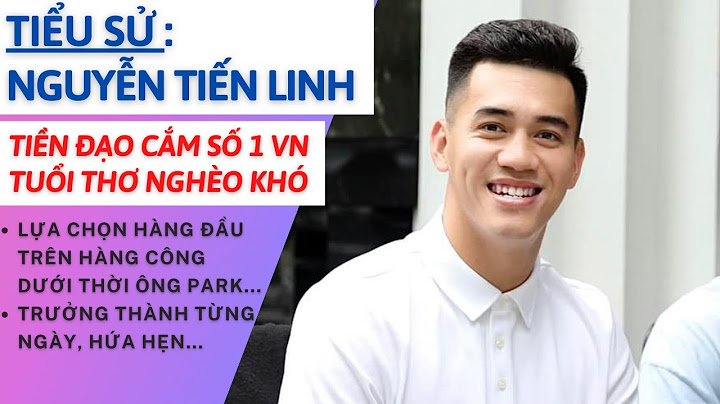 Nguyễn tiến linh sinh năm bao nhiêu