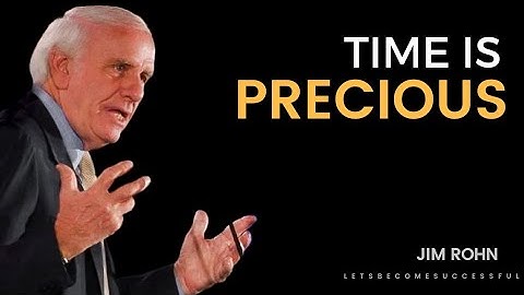 The Art Of Time Management | Jim Rohn | Let