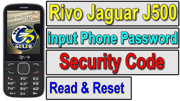 Rivo Jaguar J500 input Phone Password, Rivo J500 MT6261 Security Code Read & Reset By Tahir Gul