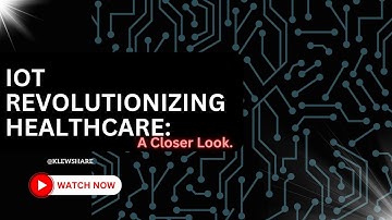 IoT Revolutionizing Healthcare: A Closer Look