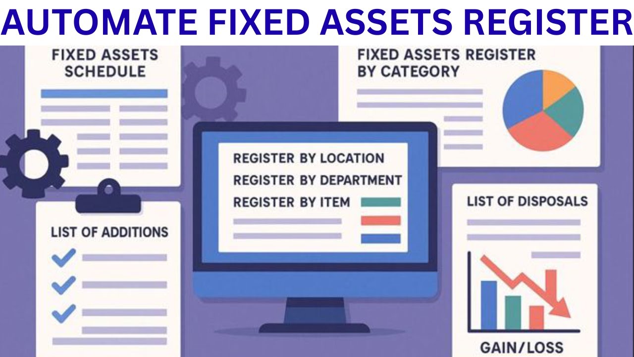 Automated Fixed Assets Register in Excel