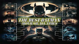 Best Batman Movie Of All Times(Animation/Live Action)