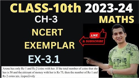 CLASS-10 || MATHS || CH-3 || NCERT EXEMPLAR || EX-3.1#mathsclass10chapter 3#maths