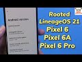 Pixel 6 Rooted LineageOS 21 A14 Banking Apps Working English