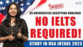 USA Welcomes Non-IELTS Takers - No IELTS Required | Universities Accepting Duolingo | Study in USA