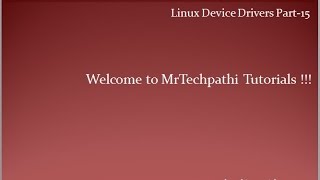 Linux Device Drivers Part 15 : Adding and Removing character device from your Linux System