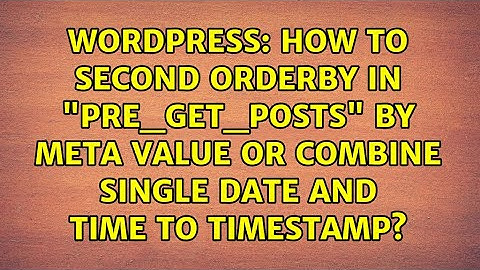 How to second orderby in "pre_get_posts" by meta value