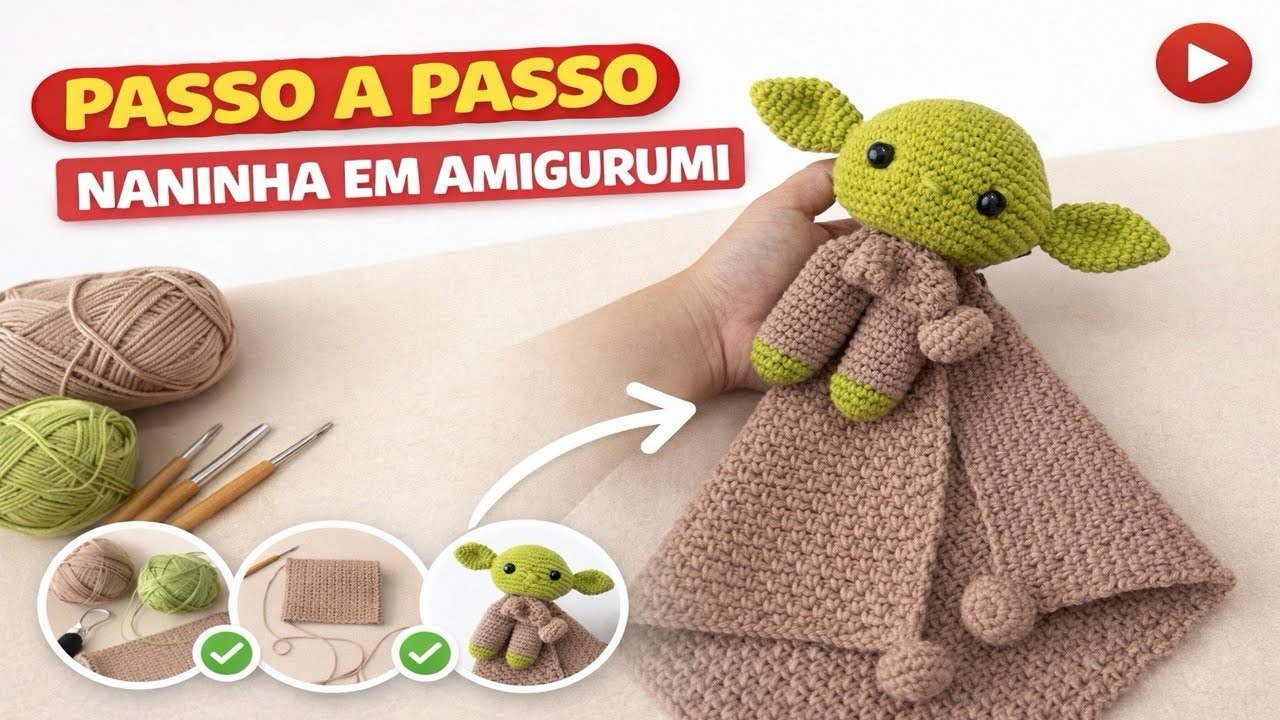 Naninha Inspirada no Yoda 🧶💚 | Passo a Passo em Amigurumi