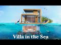 Floating Seahorse Villa in Dubai