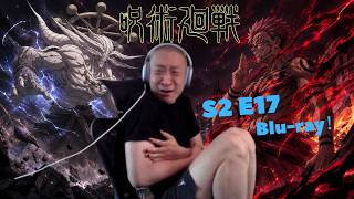 魔虛羅VS面癱!- 第一次看“咒術回戰”第二季第十七集(藍光版) - JUJUTSU KAISEN S2 EP17 (Blu Ray)Reaction & Review