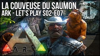 LA COUVEUSE (EGGS FARM) - Ark Survival Evolved FR - S02-E07