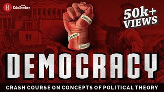 Democracy | one video for all Major Concepts, Types, Theories and Thinkers | UGC NET | UPSC PSIR