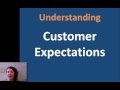 Understanding customer services customer expectations