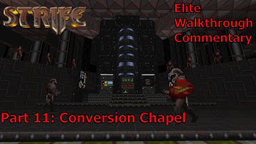 Strife: Quest for the Sigil (Elite 100%) Walkthrough (Part 11: Conversion Chapel)