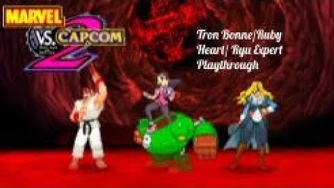 Marvel Vs. Capcom 2: Tron Bonne/Ruby Heart/Ryu Expert Playthrough