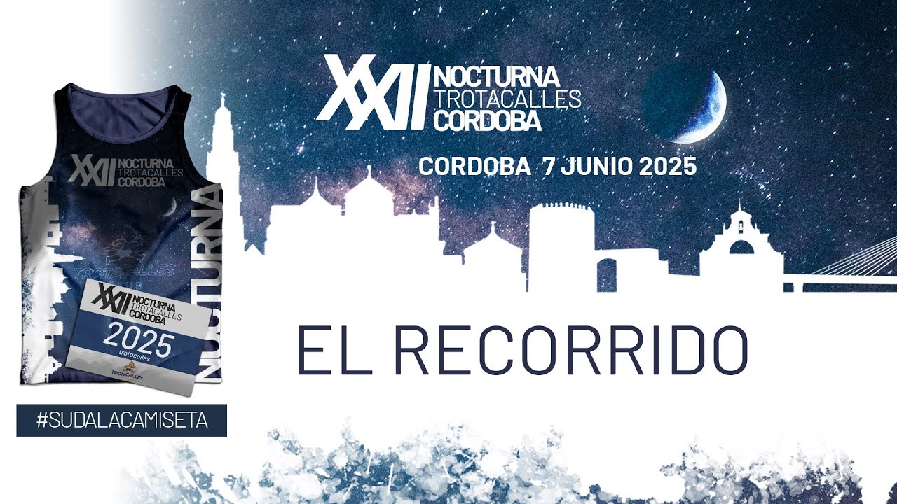 Recorrido XXII Nocturna Trotacalles