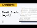 Elastic Stack: Logs UI