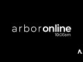 Arbor Online 10am // 08/06/2023