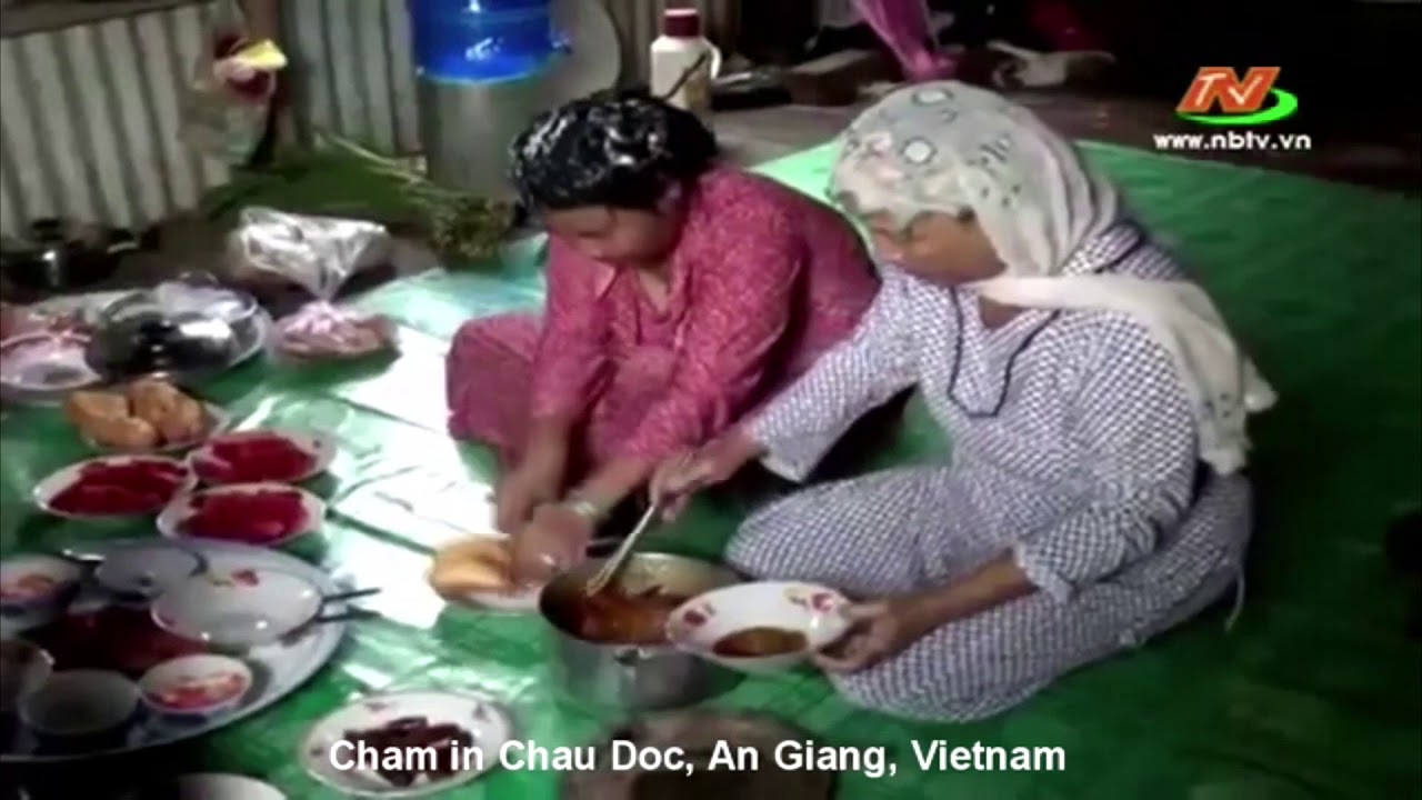 A Glimpse of Cham Daily Life in Vietnam, Cambodia, Thailand, Hainan