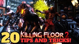 20 Tips And Tricks For Killing Floor 2 in 2024!