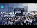 SKYWALKERS: 4 “MİSAFİR BİZİZ” İÇ İLETİŞİM ETKİNLİĞİ