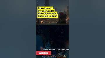 Ekko Level 1 Invade Guide