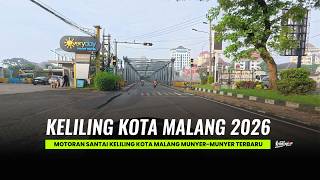 Keliling Kota Malang Terbaru 2026 ! Lihat Perubahan Terbarunya Sekarang