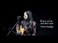 Rayola   Arok Arok Cameh Cover Anniqu