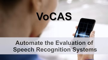 Automate the evaluation of speech recognition systems | VoCAS