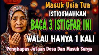 Download Lagu MASUK USIA TUA JANGAN ABAIKAN 3 ISTIGFAR INI❗DOSA SEBESAR GUNUNG ALLAH AKAN HANCUR KAN SAMPAI BERSIH MP3 Download Lagu MASUK USIA TUA JANGAN ABAIKAN 3 ISTIGFAR INI❗DOSA SEBESAR GUNUNG ALLAH AKAN HANCUR KAN SAMPAI BERSIH MP3