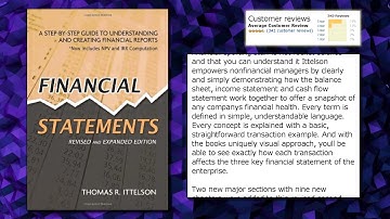 Financial Statements: A Step-by-Step Guide to Understanding and Creating Financial Reports
