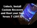 Unlock and Root the New Nexus 7 2013 (2nd generation)