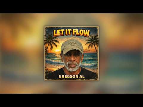 Gregson Al – Let It Flow (Official Audio)