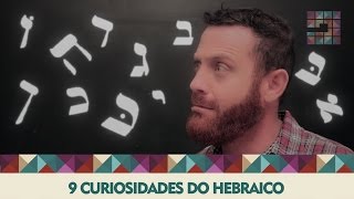 9 Curiosidades do Hebraico