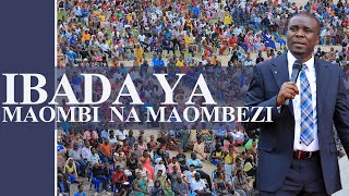IBADA YA MAOMBI NA MAOMBEZI  24.05.2021