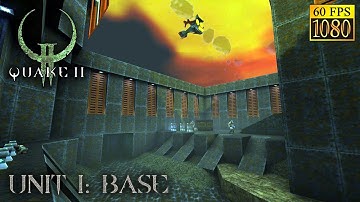 Quake II remastered. Unit 1: Base [HD 1080p 60fps]