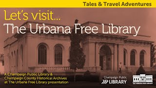 Urbana Free Library | Tales & Travel Adventures