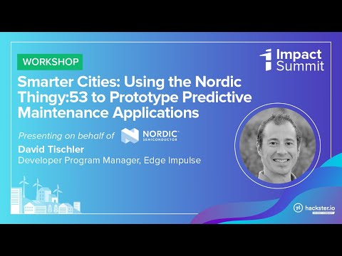 2023 Impact Summit: Using the Nordic Thingy:53 to Prototype Predictive Maintenance Applications