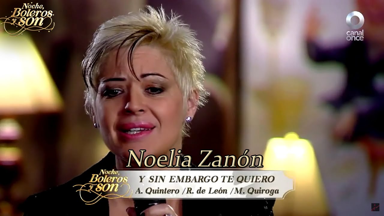 Y Sin Embargo - Noelia Zanón - Noche, Boleros y Son