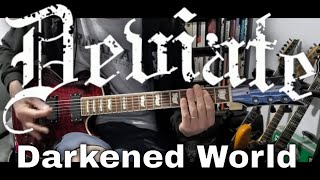 Deviate - Darkened World (Guitar Cover)