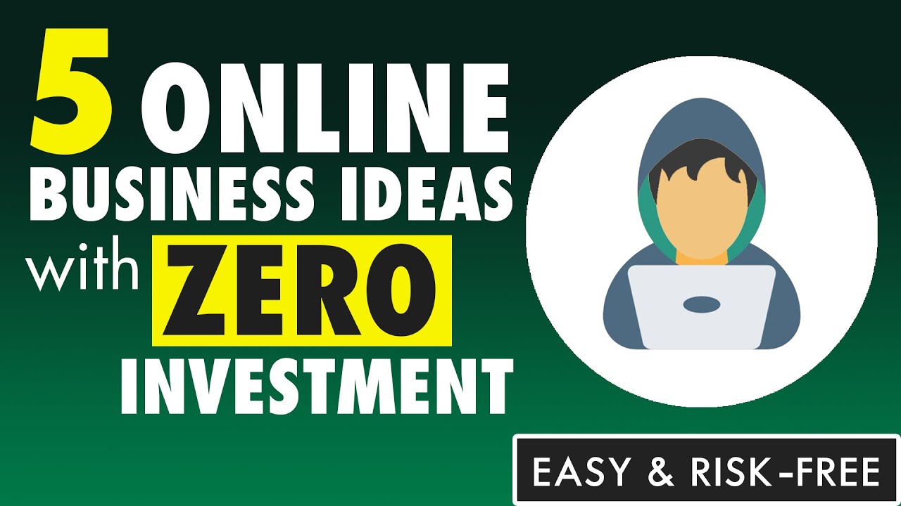 5 Small Online Business Ideas With Zero Investment | Online Business ...