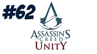 Assassin's Creed Unity Playthrough - Sequence 9 - Memory 2 and 3 - The Escape!