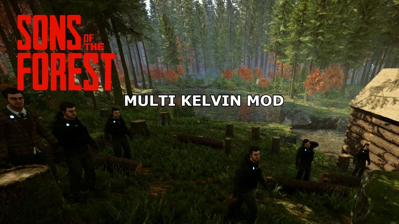 Sons Of The Forest - Multi Kelvin MOD 