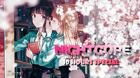 Relaxing Nightcore Mix ( 2020 ) | 10 Hours Special |