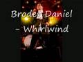Capture de la vidéo Broder Daniel - Whirlwind