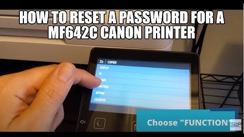 How to Reset a password for a MF642C Canon printer