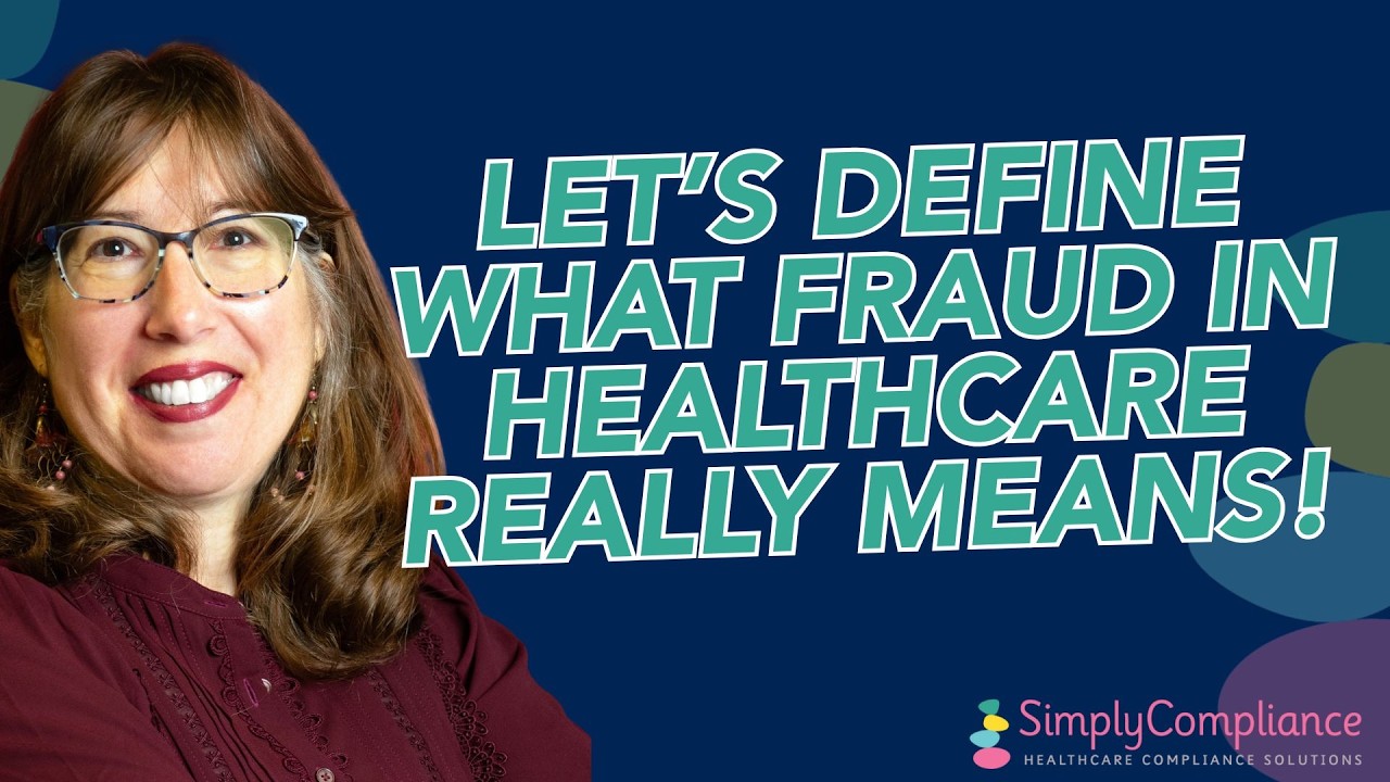 The Nature of Healthcare Fraud