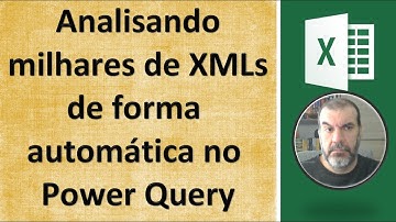 Analisando XMLs no Power Query (Power BI e Excel)